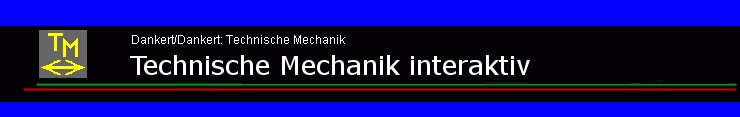 Technische Mechanik interaktiv